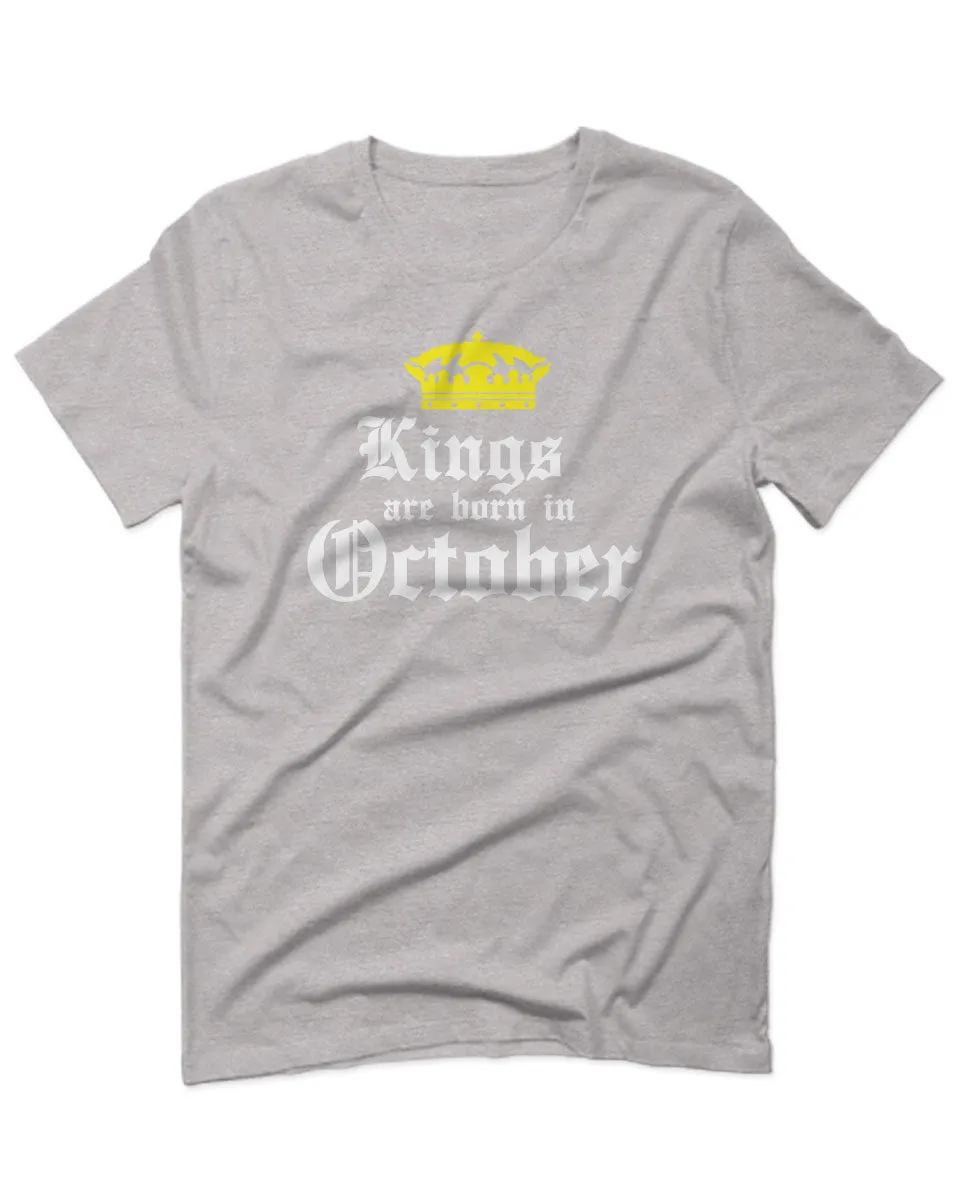 The Best Birthday Gift Kings are Born in October For men T Shirt