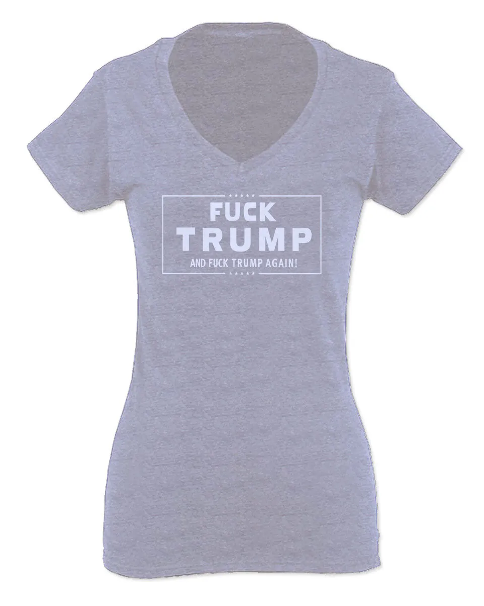VICES AND VIRTUESS Fuck Trump Funny Liberal Progressive Protest Nevertheless Resist For Women V neck fitted T Shirt